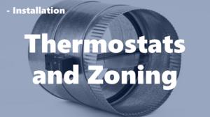 Thermostats and Zoning